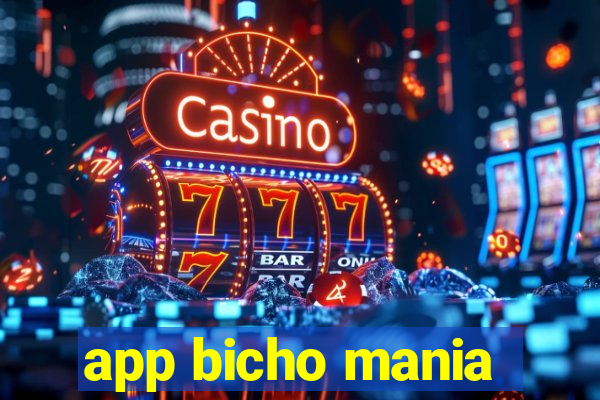 app bicho mania